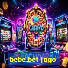 bebe.bet jogo